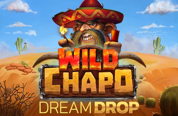 Wild Chapo Dream Drop
